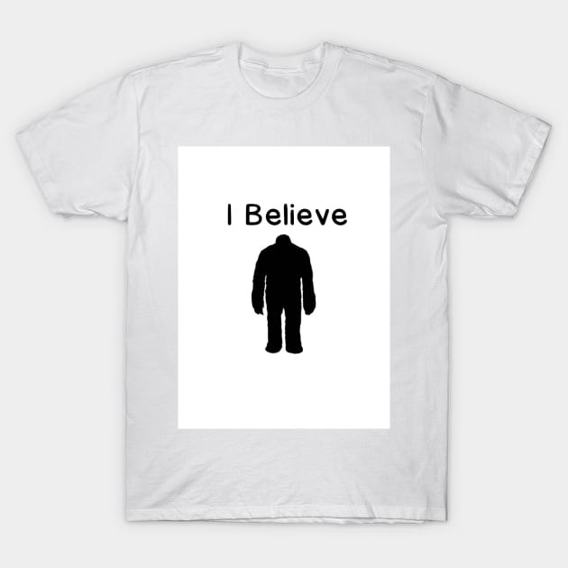 Bigfoot I believe T-Shirt by Miss Maddie’s Studio